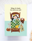 Stay in Bed